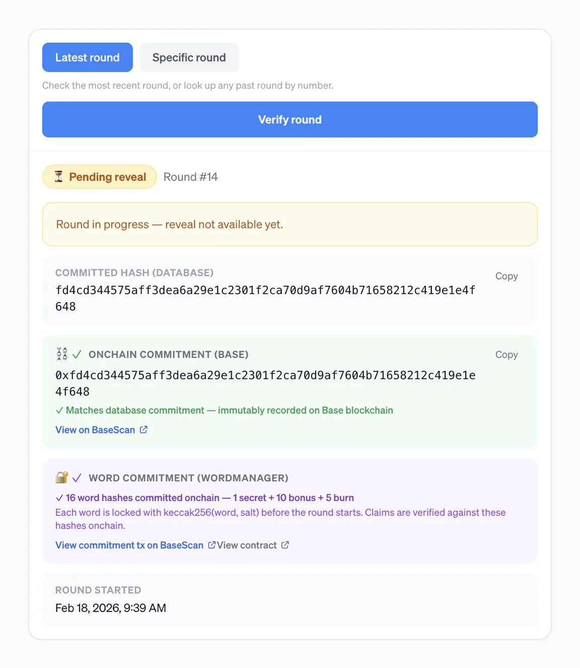 The verify page for round 14, pending reveal: the committed hash from the database, the matching onchain commitment on Base, and a panel showing 16 word hashes committed, one secret plus ten bonus plus five burn.