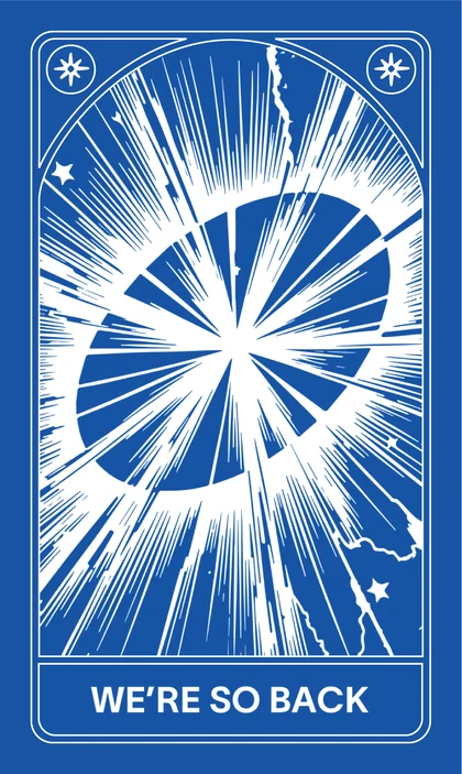 Crypto Tarot card: We’re So Back.